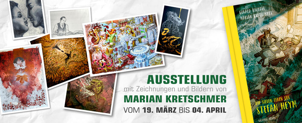 Ausstellung Marian Kretschmer&hellip;