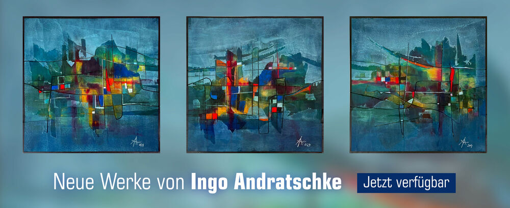 Neue Werke von Ingo Andratschke&hellip;